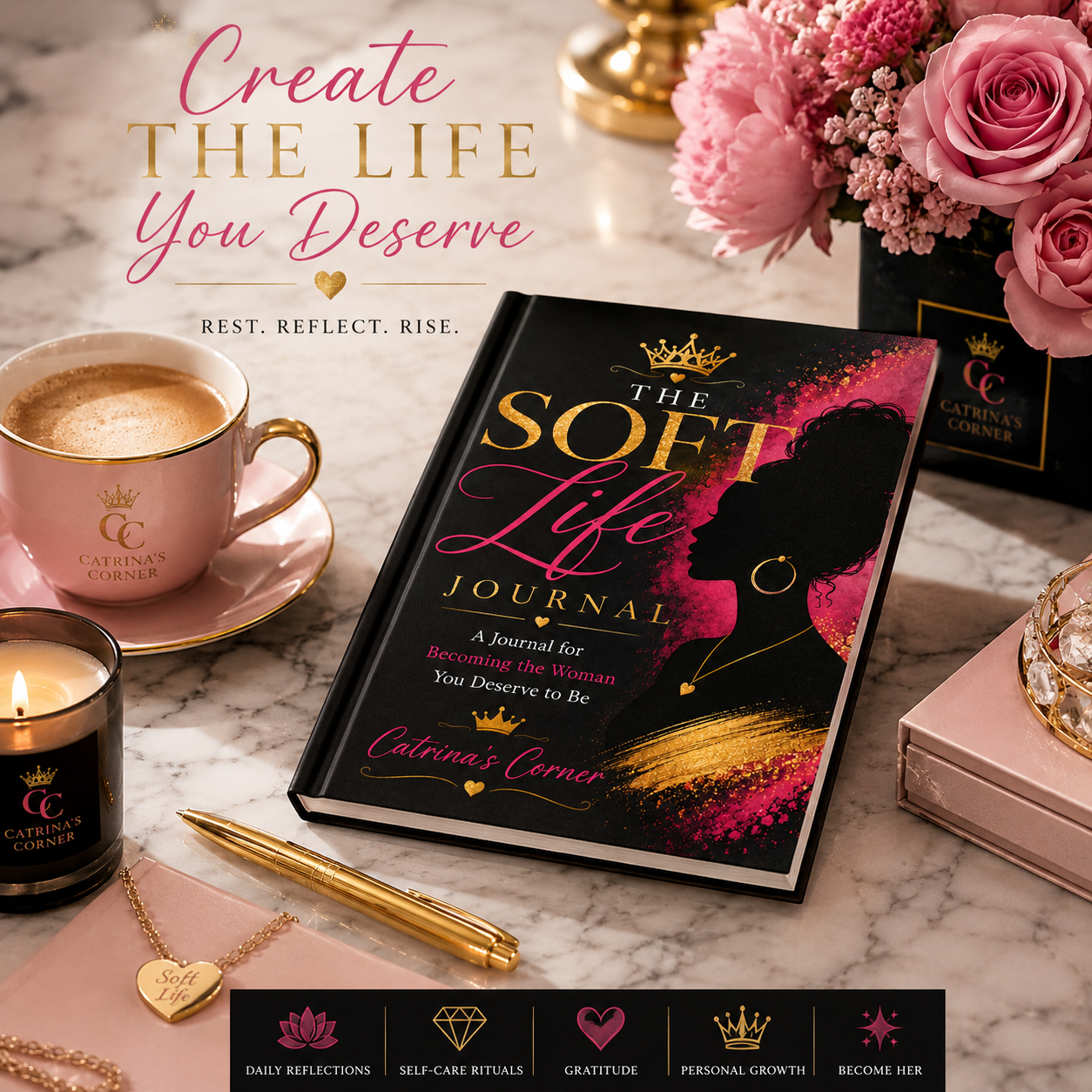 The Soft Life Journal: A Luxury Guided Journal for Women